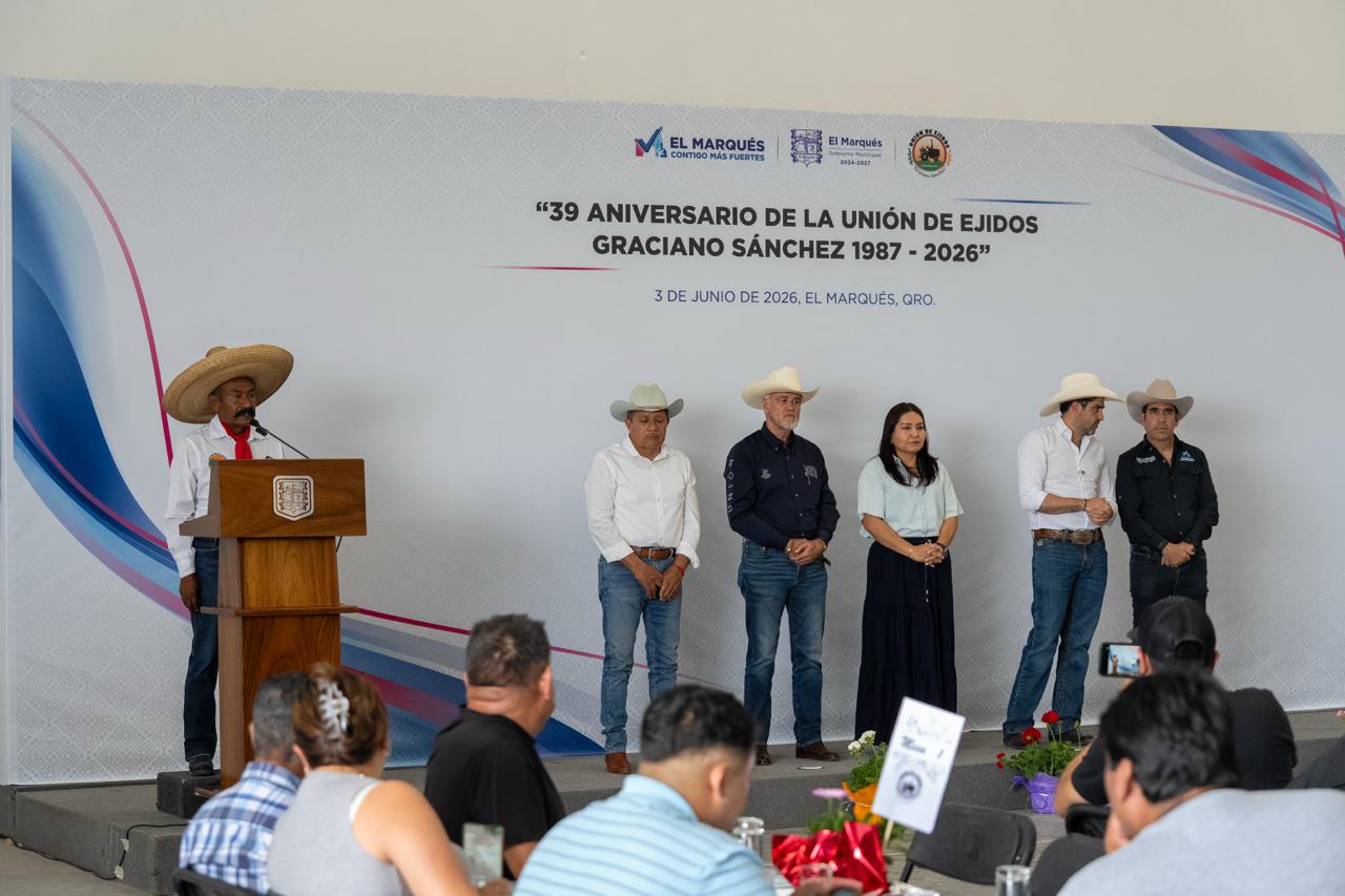 Reconocen en El Marqués la labor de la Unión de Ejidos Graciano Sánchez en su 39 aniversario